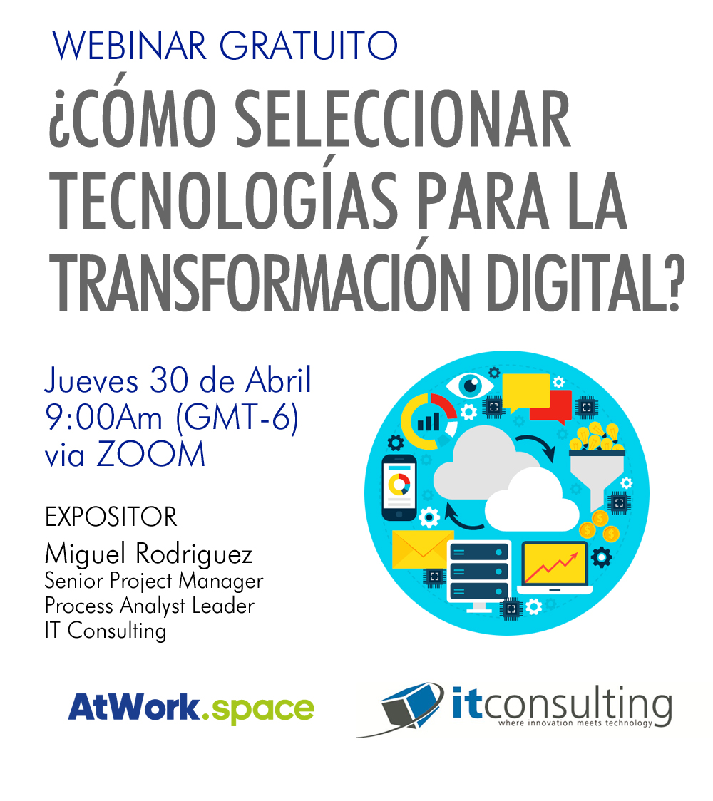 Webinar: ¿Como seleccionar tecnología para la Transformación Digital?